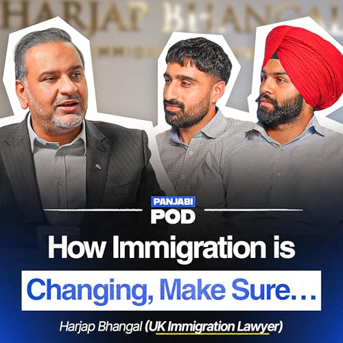 Page de couverture de Immigrants Who Make Millions vs. Those Who Don’t –Why? | Harjap BHANGAL | Pod #76 | Panjabi Pod 2025