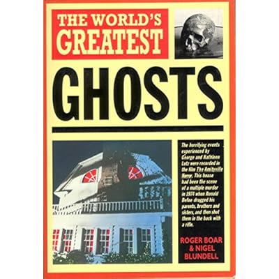 The World's Greatest Ghosts