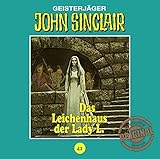 John Sinclair Tonstudio Braun - Folge 41: Das Leichenhaus der Lady L.. - Jason Dark