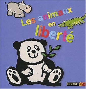 Board book ANIMAUX EN LIBERTE [French] Book
