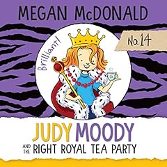 Judy Moody and the Right Royal Tea Party cover art
