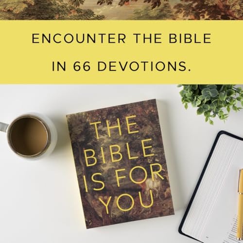 Image of The Bible Is for You: A Devotional Journey Through Every Book of the Bible