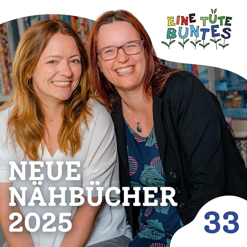 Episode 33: Neue N&auml;hb&uuml;cher 2025