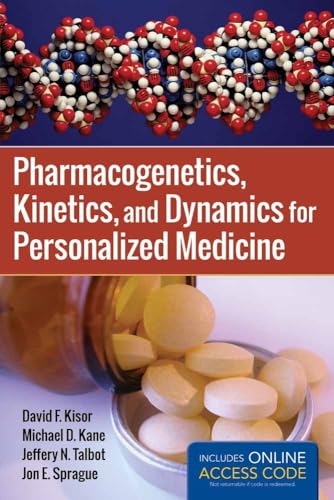 Pharmacogenetics, Kinetics, and Dynamics for Personalized Medicine: .