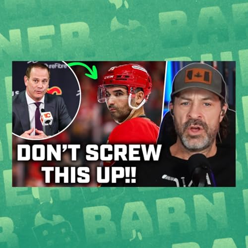 Stop Fighting It&hellip; Flames Are In A Rebuild Whether They Admit It Or Not 🚨 | BB Clips Podcast Por  arte de portada