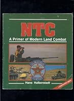Ntc: A Primer of Modern Land Combat (Power Series)
