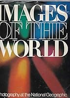 Images of the World, Photographs By National Geographic, B001P0CTX0 Book Cover