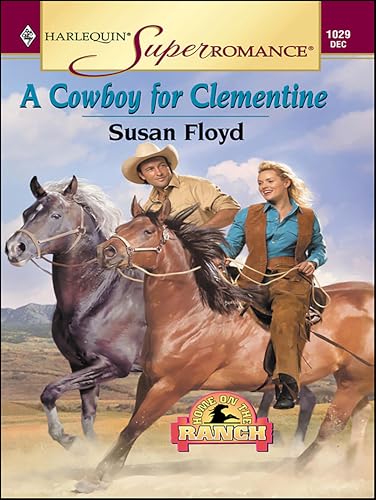 A Cowboy for Clementine (By: Susan Floyd)