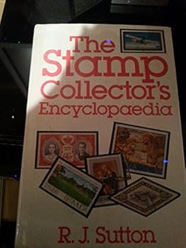 The Stamp Collector's Encyclopaedia.