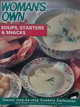 Woman's Own Soups, Starters & Snacks