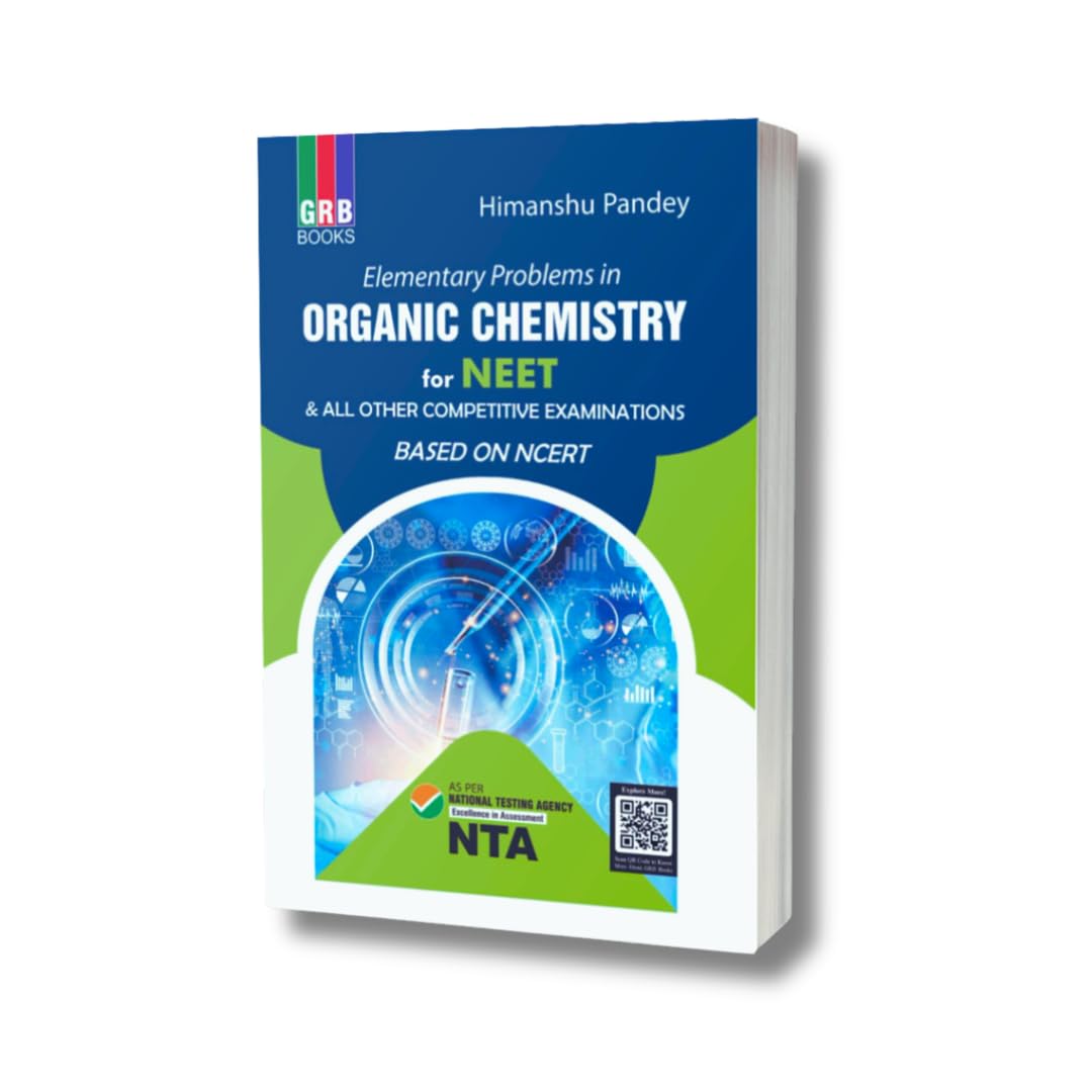 GRB Elementary Problems In Organic Chemistry For NEET & All Other Competitive Examinations | Based On NCERT | 2025 Exam.