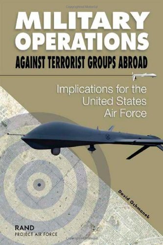 Military Operations Against Terrorist Groups Abroad: Implications for the United States Air Force