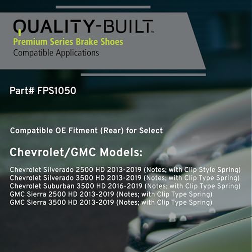 Image of QUALITY-BUILT Rear Parking Brake Shoes, FPS1050, Compatible with 2013-2019 Chevrolet /GMC (Sierra 2500 HD,Sierra 3500 HD,Silverado 2500 HD,Silverado 3500 HD,Suburban 3500 HD)