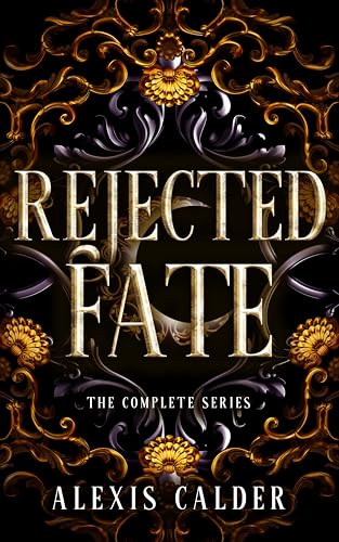 Rejected Fate Complete Series: Books 1 - 3