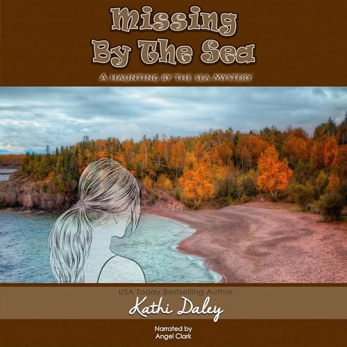 Missing by the Sea by Kathi Daley episode artwork