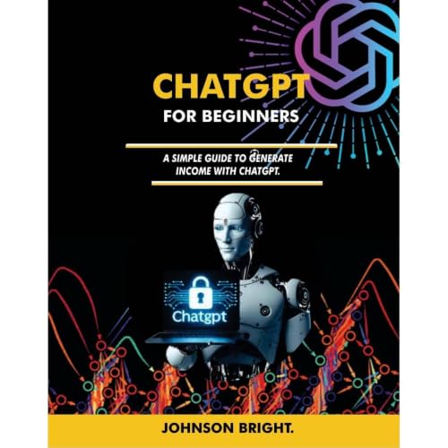 JOHNSON BRIGHT's CHATGPT FOR BEGINNERS