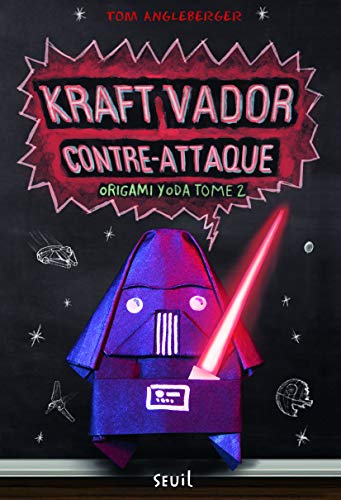 Origami Yoda - Tome 2 - Kraft Vador contre-atta... [French] 2021058549 Book Cover