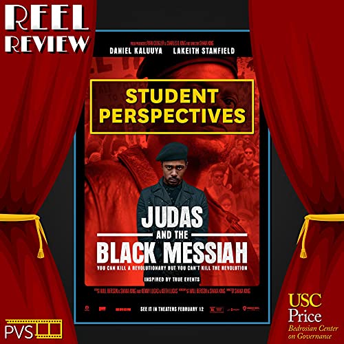 Student Perspectives: Judas and the Black Messiah (dir. Shaka King)