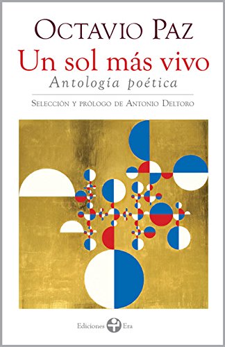 Un sol mas vivo. Antologia poetica (Spanish Edition)