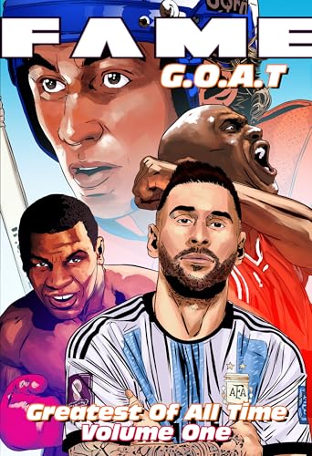 FAME: G.O.A.T: Michael Jordan, Lionel Messi, Wayne Gretzky & Mike Tyson (English Edition)