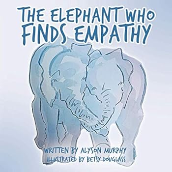 Paperback The Elephant Who Finds Empathy Book
