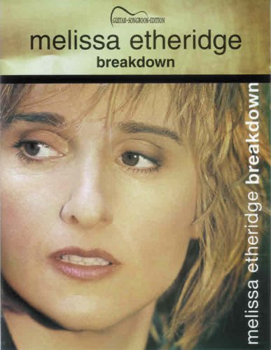 Melissa Etheridge / Breakdown: Guitar Songbook