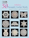 50 Fabulous Pineapple Crochet Motifs