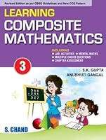 Learning Composite Mathematics Book-3 8121930073 Book Cover