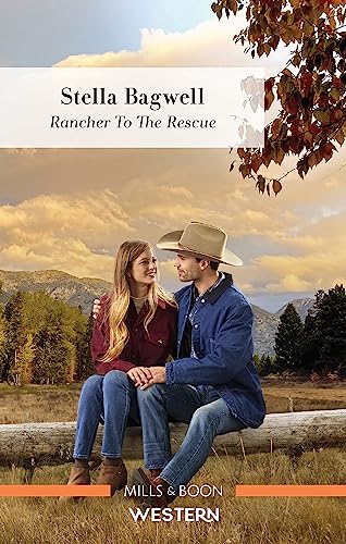 Rancher To The Rescue And A Cowboy In Shepherd's Crossing By Arlene