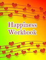 Happiness Workbook : Law of Attraction Workbook 1947125605 Book Cover
