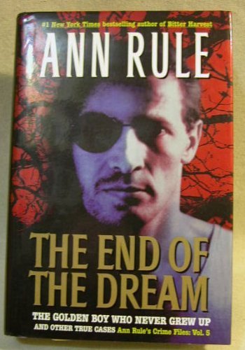 The End of the Dream: The Golden Boy Who Never ... B010EWCIEO Book Cover