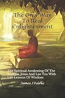 If You Think You Are Free: Life Lessons And The Truth Of Enlightenment 1983104809 Book Cover