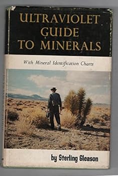 Hardcover Ultraviolet Guide to Minerals With Mineral Identification Charts Book