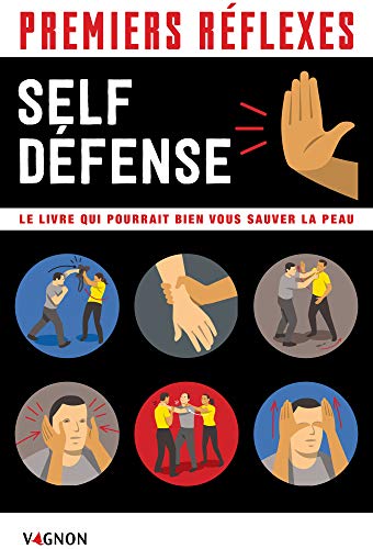 Télécharger Premiers réflexes spécial self-défense (Premiers secours) Francais PDF