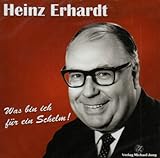 Was bin ich für ein Schelm! - Heinz Erhardt Sprecher: Heinz Erhardt  Was bin ich für ein Schelm! - Heinz Erhardt Sprecher: Heinz Erhardt