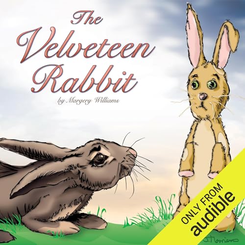 The Velveteen Rabbit -- Margery Williams