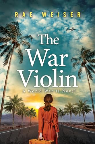The War Violin: A World War II Novel