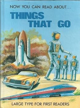 Hardcover Now You Can Read About Things That Go (Large Type for First Readers) Book