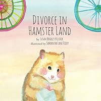 Divorce in Hamster Land 1973767759 Book Cover