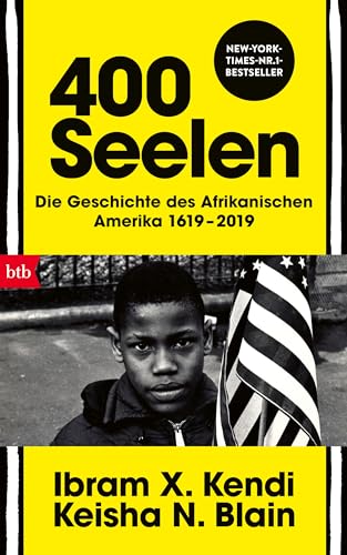 Vierhundert Seelen: Die Geschichte des Afrikanischen Amerika 1619-2019 (German Edition)