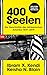 Vierhundert Seelen: Die Geschichte des Afrikanischen Amerika 1619-2019 (German Edition)