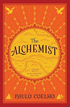 The Alchemist: A Modern Classic of Magic and Mysticism. A Great Christmas Gift