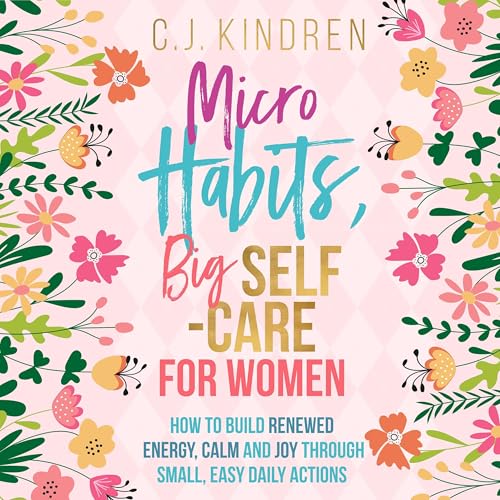 Micro Habits, Big Self-Care for Women Titelbild