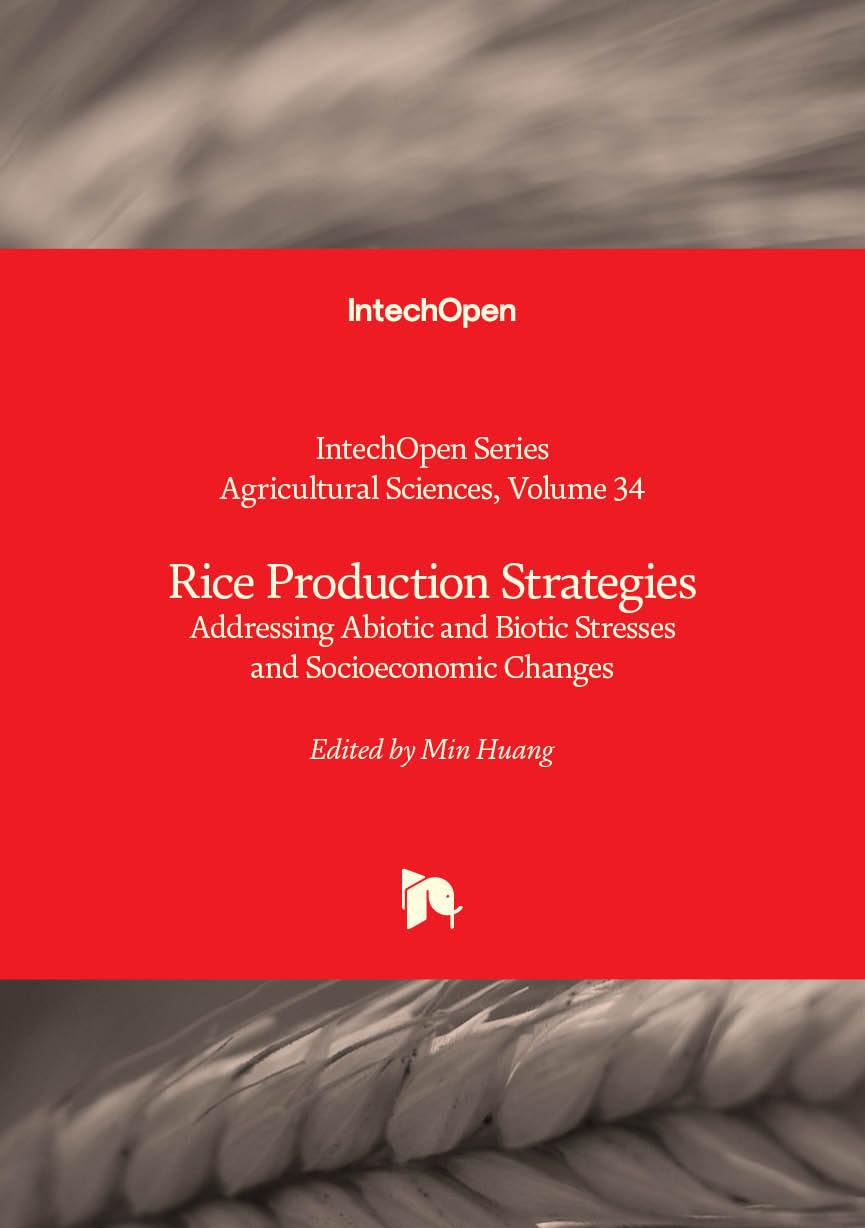 Rice Production Strategies - Addressing Abiotic and Biotic Stresses and Socioeconomic Changes (Agricultural Sciences)