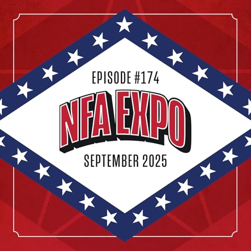 NFA Expo, Night 3 (Part 1) Podcast Por arte de portada