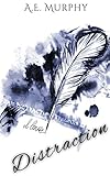 Distraction: The Distraction Trilogy #1