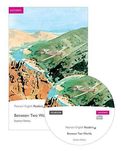 Easystart: Between Two Worlds Book and CD Pack: Industrial Ecology (Pearson English Graded Readers)