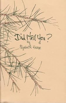 Paperback Did I Tell You?: a Message to a Son As He Is Almost Grown Book