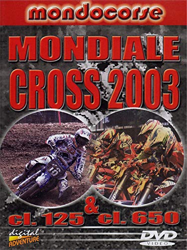  Mondiale Cross 2003 Cl.125 & 650