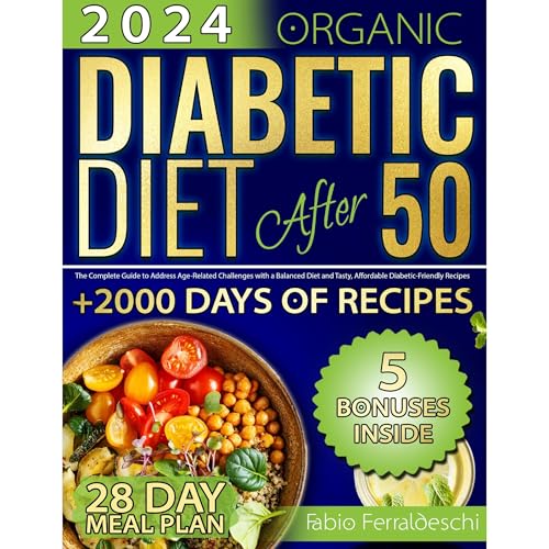 Organic Diabetic Diet After 50 by Fabio Ferraldeschi episode artwork